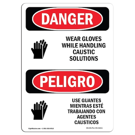 Signmission OSHA Sign, Wear Gloves Caustic Solutions Bilingual, 24in X 18in Rigid Plastic, 18" W, 24" H, Spanish OS-DS-P-1824-VS-1611